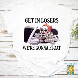 Get In Losers We're Gonna Float Halloween 2022 Shirt