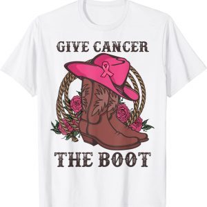 Give Cancer The Boot Breast Cancer Awareness Western Cowboy 2022 Shirt