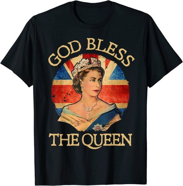 God Bless The Queen Of England Elizabeth ll 1926-2022 Classic Shirt