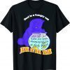 God Is Hungry Cat And We’re Just A Few Lost Souls Swimming Classic Shirt