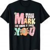 Groovy The Dot Day Make Your Mark See Where It Takes 2023 Shirt