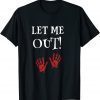 Halloween Pregnancy Let me Out! 2022 Shirt