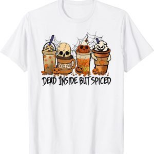 Halloween Spooky Pumpkin Latte Spice, Dead Inside But Spiced Classic Shirt