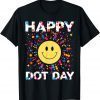 Happy Dot Day Colorful Rainbow Polka Dot 2023 Shirt