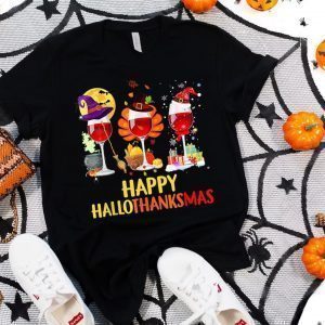 Happy HalloThanksMas Wine, Halloween, Thanksgiving, Christmas 2022 Shirt