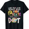 Happy International Dot Day Make Your Mark T-Shirt