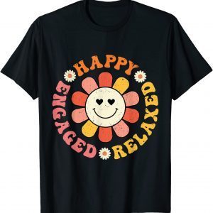 Happy Relaxed Engaged Aba Bcba Behavioral Health Technician 2023 Shirt