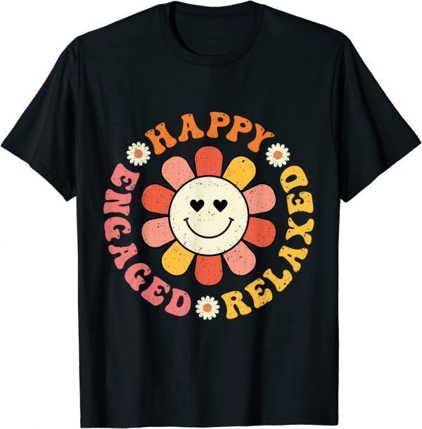 Happy Relaxed Engaged Aba Bcba Behavioral Health Technician 2023 Shirt