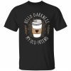Hello darkness my old friend 2022 shirt