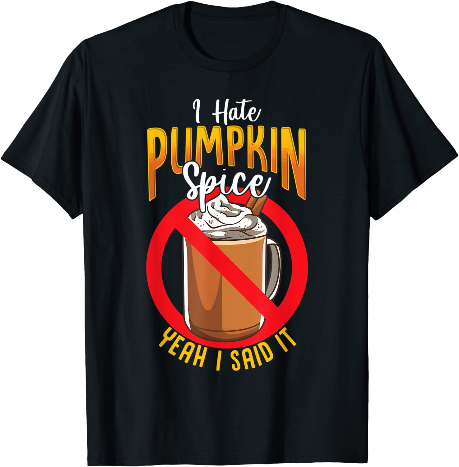 I Hate Pumpkin Spice Anti Pumpkin Spice Latte Coffee 2023 Shirt