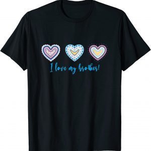 I Love My Brother Modern Boho Style 2023 Shirt