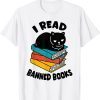 I Read Banned Books Black Cat Reader Bookworm Classic Shirt