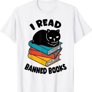 I Read Banned Books Black Cat Reader Bookworm Classic Shirt