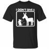I don’t give a mouse’s and donkey 2022 shirt