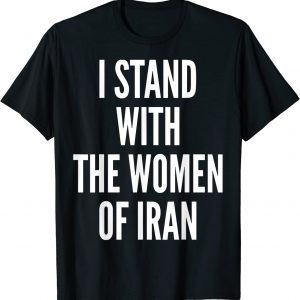 I stand with the Women of Iran Iranian Flag, #freeiran FIST Classic Shirt