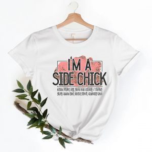 I’am A Side Chick Turkey Fall Thanksgiving 2022 shirt