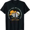 I'll Love You 'Till My Lungs Give Out A Ain't Lyin' Classic Shirt