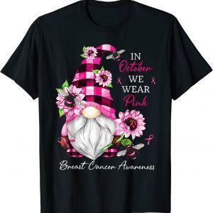 In Oct We Wear Pink Cute Gnome Breast Cancer Awareness 2022 Shirt