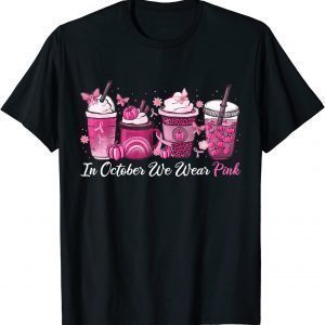 In October We Wear Pink Coffee Latte Fall Autumn Season 2022 Shirt