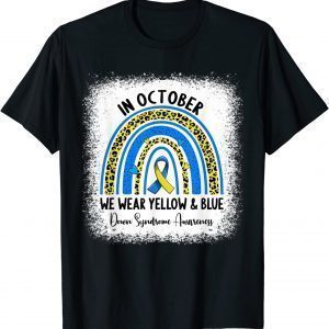 In October We Wear Yellow & Blue Down Syndrome Awareness Classic Shirt