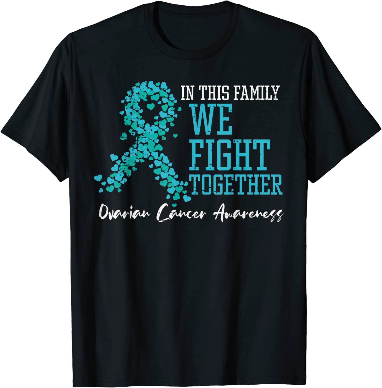 In This Family We Fight Together Ovarian Cancer Awareness Classic Shirt