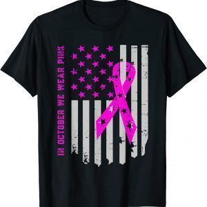 In october we wear pink making strides against breast cancer 2022 Shirt