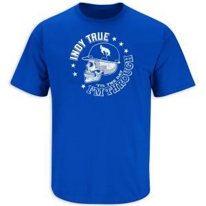Indy True Til The Day I'm Through Indianapolis Football 2023 Shirt