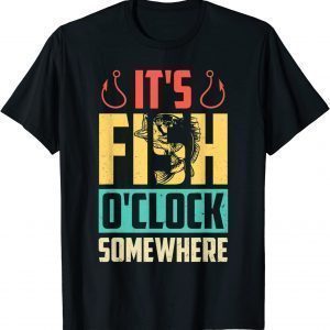 It’s Fish O’clock Somewhere Retro Vintage Fisherman Classic Shirt