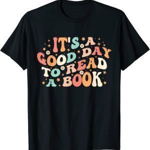 It's Good Day To Read Book Retro Cute Library Reading Lovers 2023 Shirt