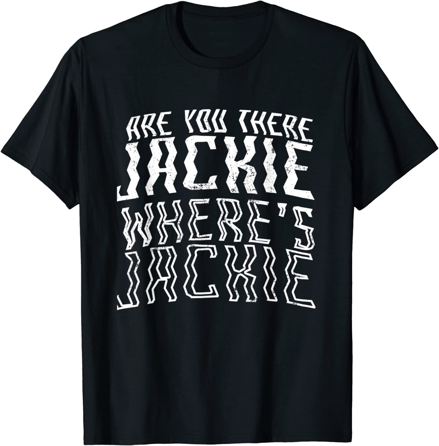 Jackie Are You There Where's Jackie Anti Joe Biden FJB 2022 Shirt