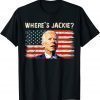 Jackie are You Here Joe Biden President FJB 2022 Shirt