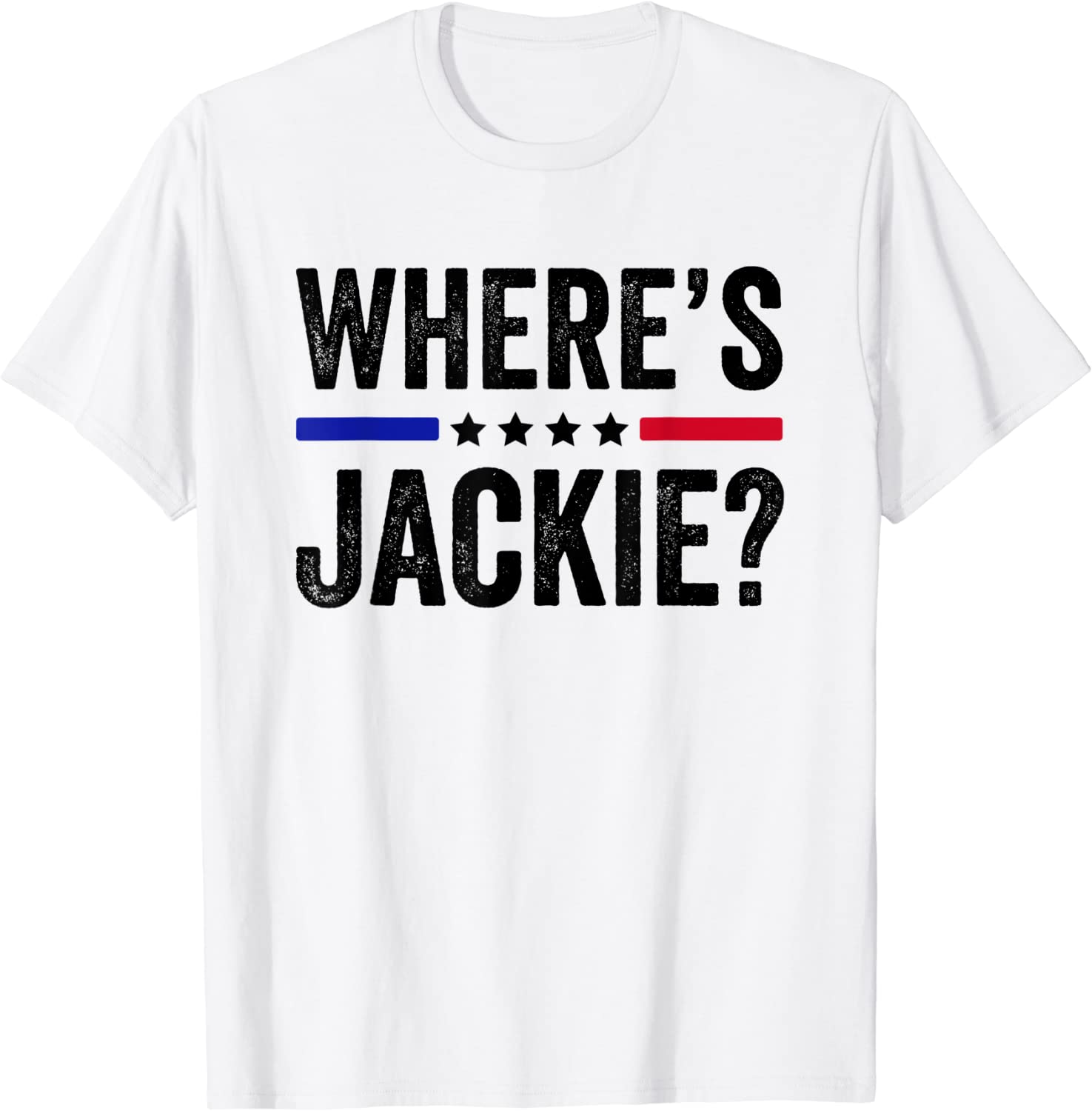 Jackie are you here Wheres Jackie Anti Joe Biden Meme 2022 Shirt