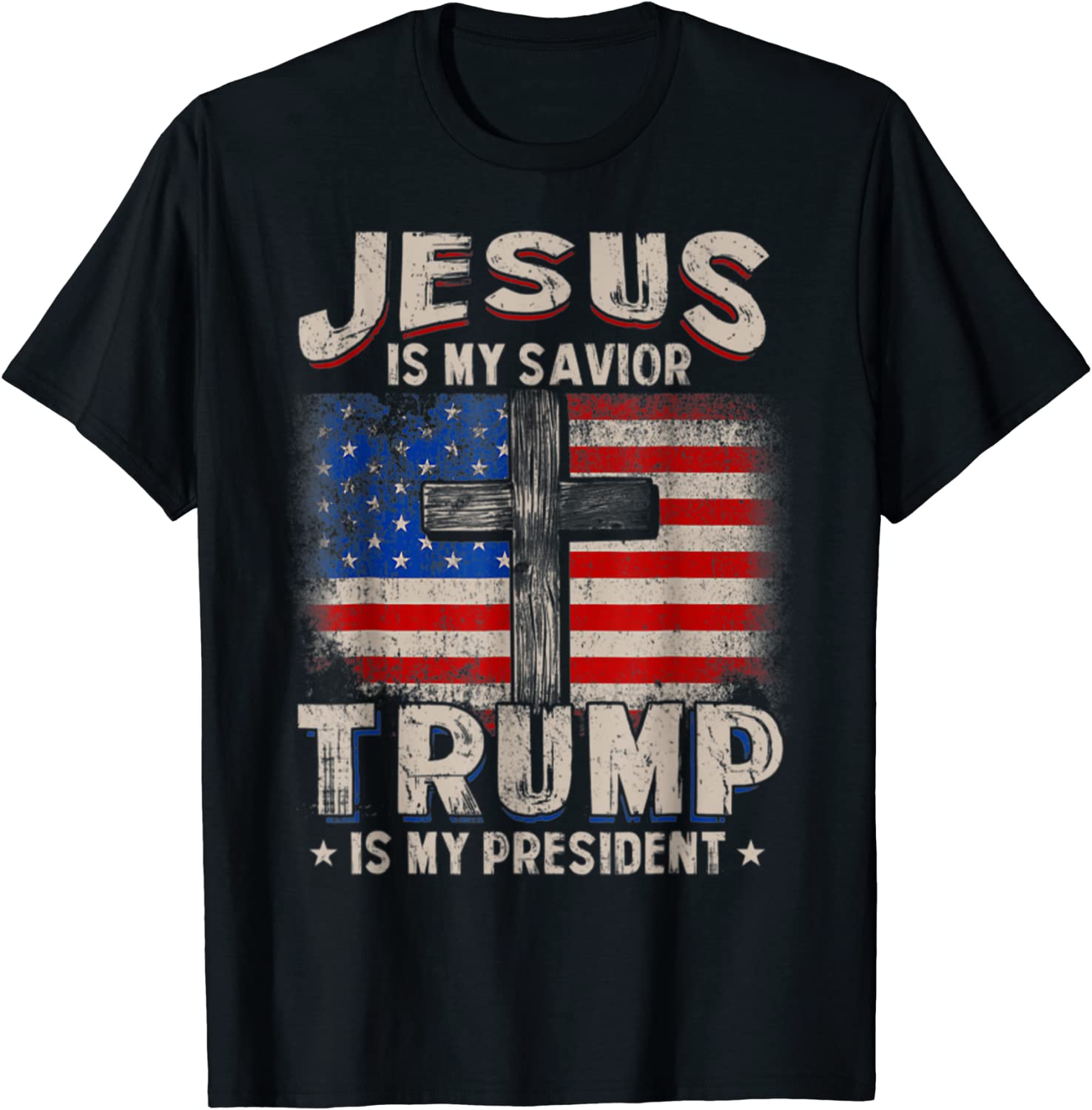 Jesus Is My Savior Trump Is My Presiden 2023 Shirt