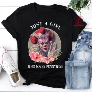 Just A Girl Who Loves Pennywise Horror Movie Halloween 2023 Shirt