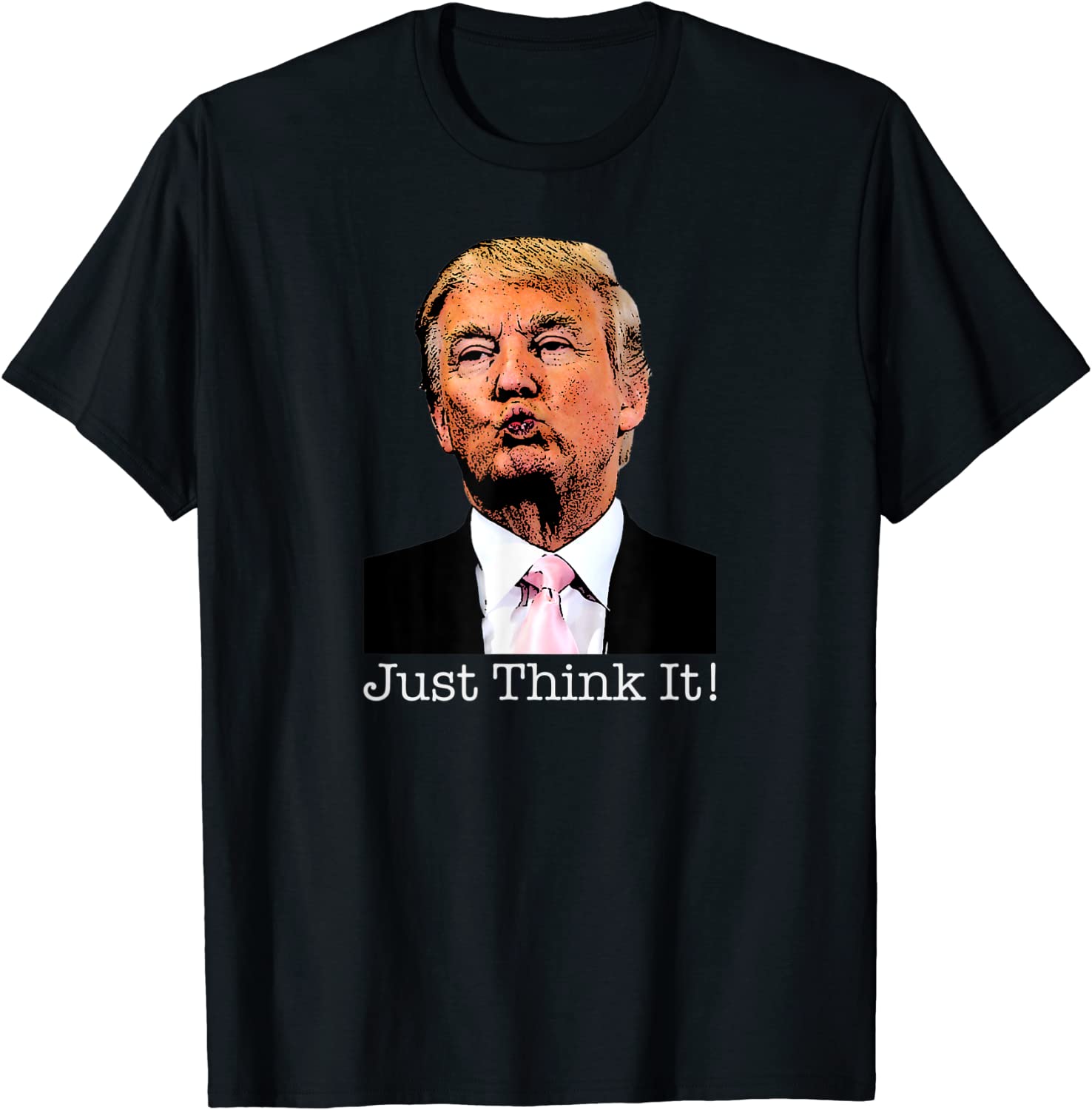 Just Think It All He Has To Do Is Think About It 2022 Shirt
