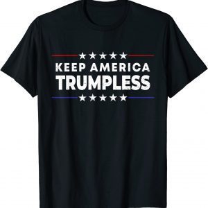 Keep America Trumpless 2024 Election Anti Trump Classic Shirt