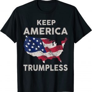 Keep America Trumpless 2024 Usa Flag - Donald Trump Classic Shirt