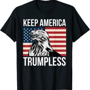 Keep America Trumpless - Anti Trump Usa Eagle Flag Patriotic T-Shirt