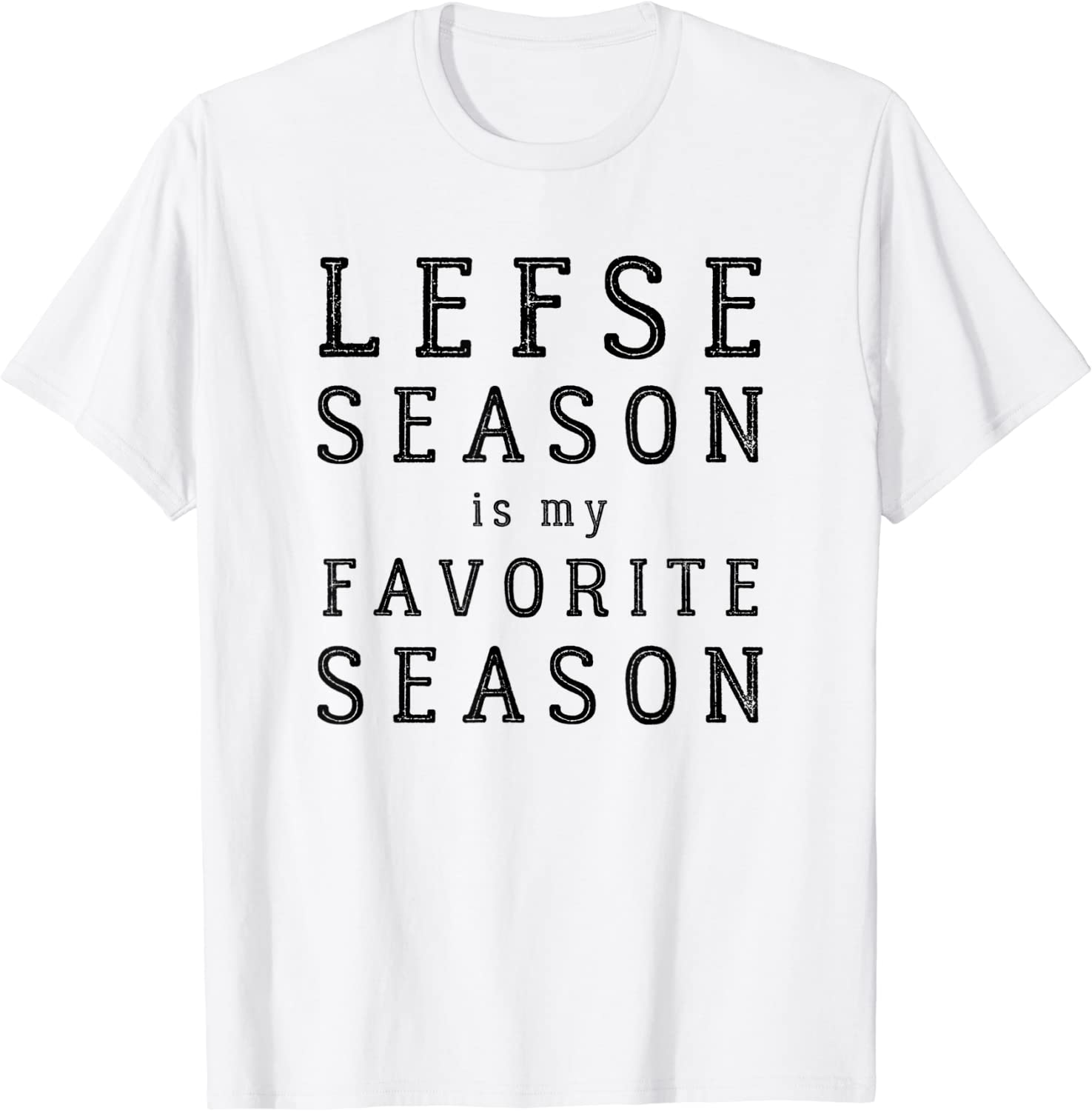 Lefse Season Favorite Season Norwegian Heritage 2022 Shirt