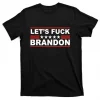 Let's Fuck Brandon FJB The Good Liars 2022 Shirt