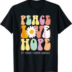 Peace Love Hope Pitt Hopkins Syndrome PHS Awareness T-Shirt