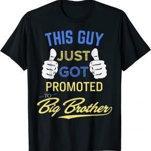 Promoted to Big Brother Birth Announcement 2023 Shirt