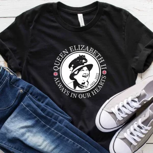 Queen Elizabeth II Always in Our Hearts Classic Shirt