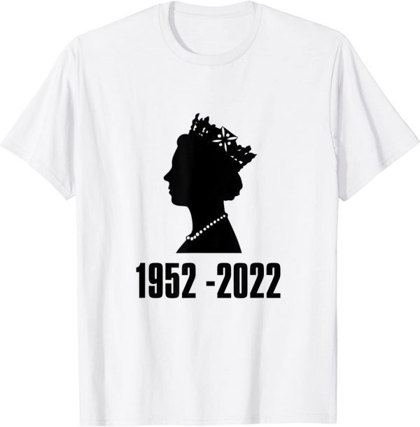 Queen Of England Elizabeth II 1952 - 2022 Classic Shirt