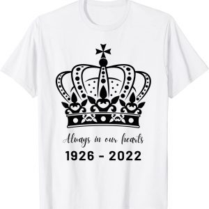 Queens 1926 - 2022 Always In Our Hearts Classic Shirt