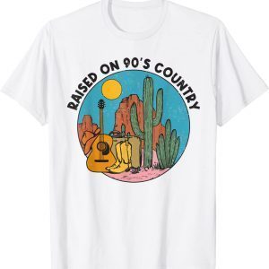 Raised On 90's Country Music Vintage Southern Western 2022 Shirt