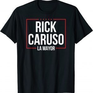 Rick Caruso Mayor Los Angeles Police Vote No Karen Politics 2022 Shirt