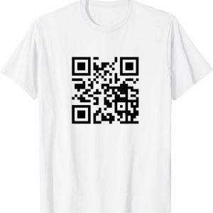 Rick Roll QR Scan Code 2022 Shirt