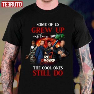 Some Of Us Grew Up Watching Red Dwarf The Cool Ones Still Do Signature Cat Memories 2022 shirt