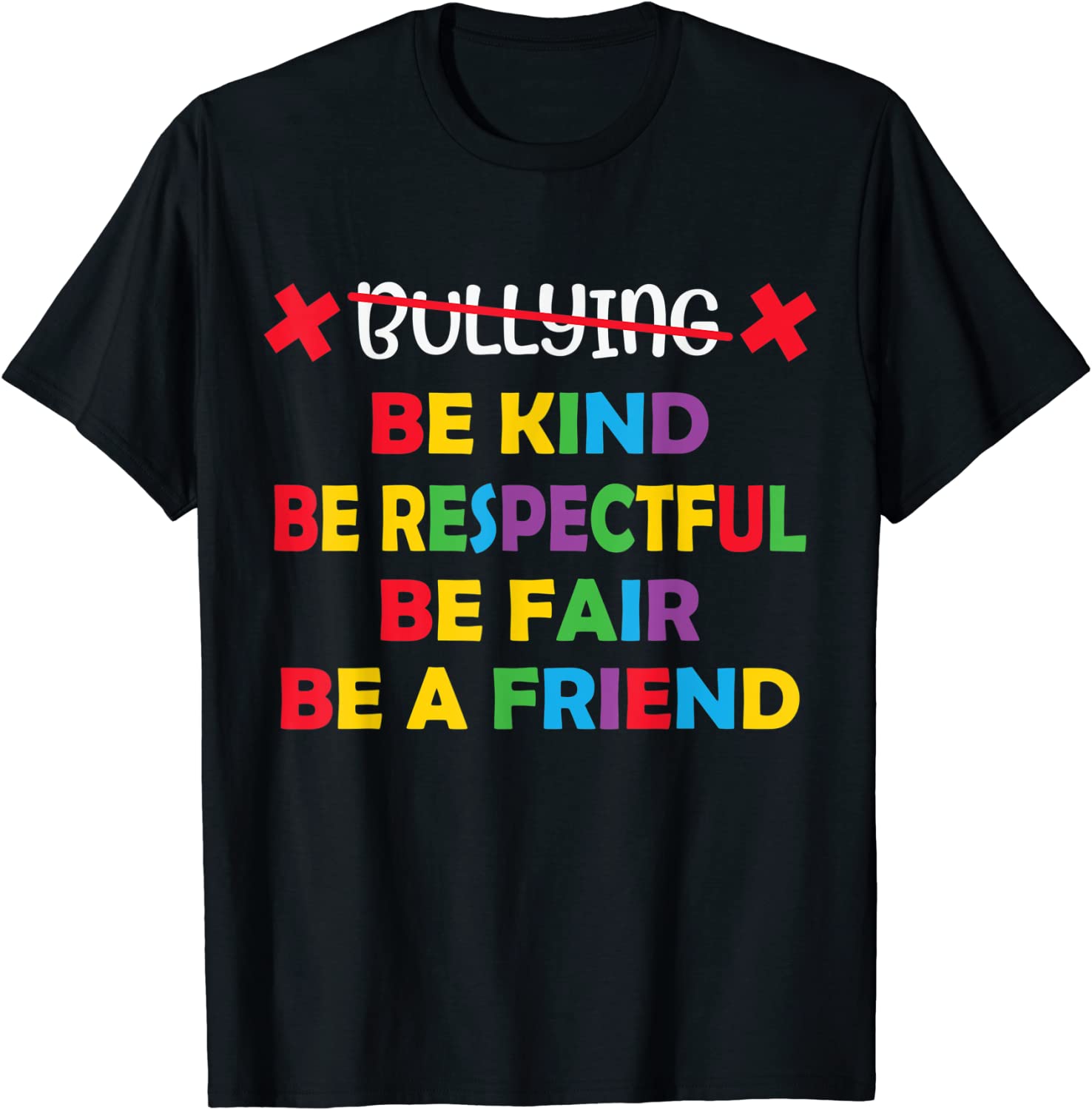 Stop Bullying Be Kind Be Respectful School Teacher 2022 T-Shirt - Teeducks